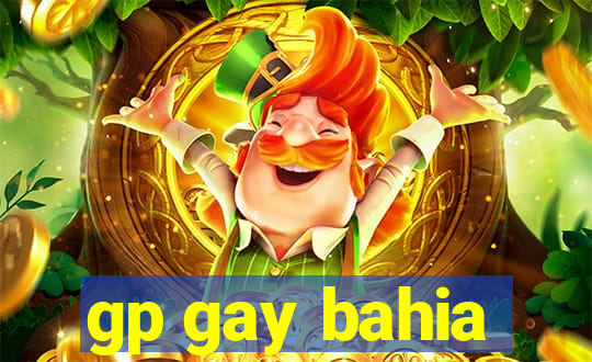 gp gay bahia